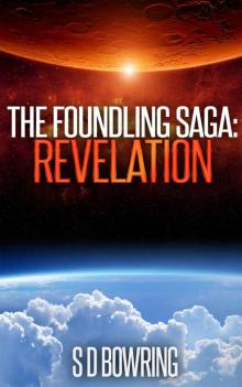 The Foundling Saga: Revelation