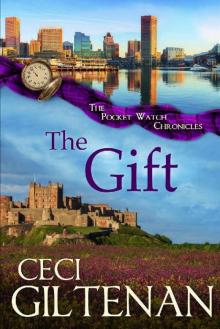 The Gift: The Pocket Watch Chronicles Read online