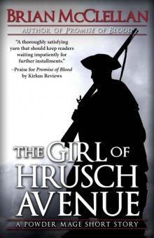 The Girl of Hrusch Avenue: A Powder Mage Short Story