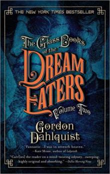 The Glass Books of the Dream Eaters, Volume Two Read online