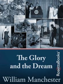 The Glory and the Dream: A Narrative History of America, 1932-1972 Read online