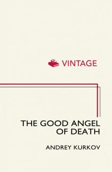 The Good Angel of Death Read online