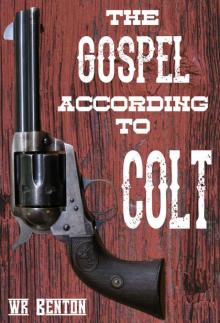 The Gospel According to Colt Read online