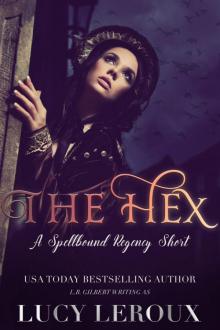 The Hex: A Spellbound Regency Short Story Read online