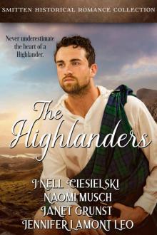 The Highlanders: A Smitten Historical Romance Collection Read online