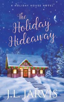 The Holiday Hideaway Read online