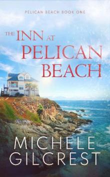 The Inn At Pelican Beach (Pelican Beach Book 1) Read online