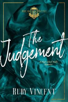 The Judgement: A Reverse Harem High School Bully Romance (Breakbattle Academy Book 4) Read online