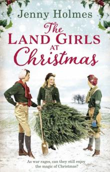 The Land Girls at Christmas Read online
