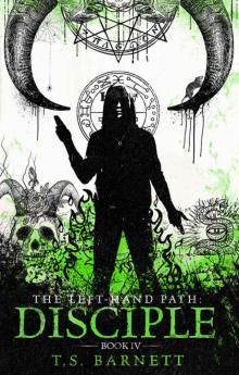 The Left-Hand Path: Disciple Read online