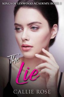 The Lie (Kings of Linwood Academy Book 2) Read online