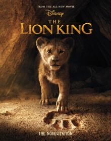The Lion King Live Action Novelization Read online