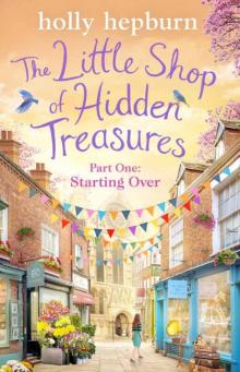 The Little Shop of Hidden Treasures Part One: Starting Over Read online