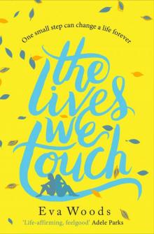 The Lives We Touch Read online