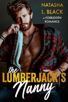 The Lumberjack's Nanny: A Forbidden Romance (Rockford Falls Romance) Read online