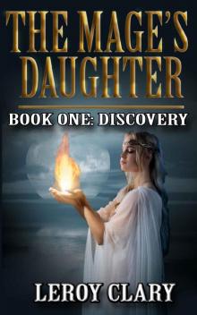 The Mage's Daughter: Book One: Discovery Read online