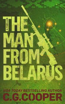 The Man From Belarus (Corps Justice Book 16)