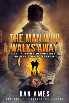 The Man Who Walks Away Read online