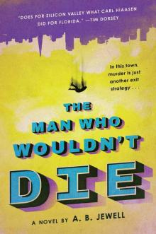 The Man Who Wouldn't Die Read online