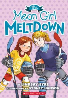 The Mean Girl Meltdown Read online