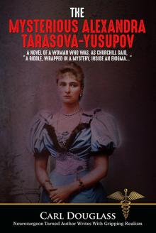 The Mysterious Alexandra Tarasova-Yusupov Read online