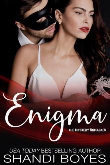 The Mystery Unmasked: Enigma, #3 Read online