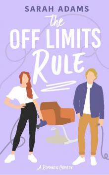 The Off Limits Rule: A Romantic Comedy (It Happened in Nashville Book 1) Read online
