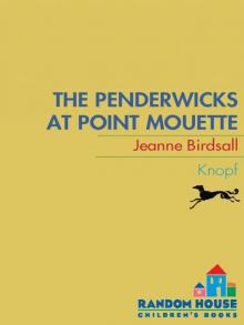 The Penderwicks at Point Mouette Read online