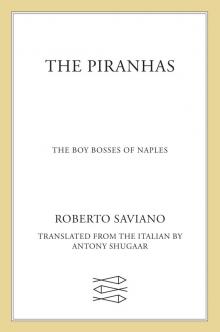 The Piranhas, The Boy Bosses of Naples Read online