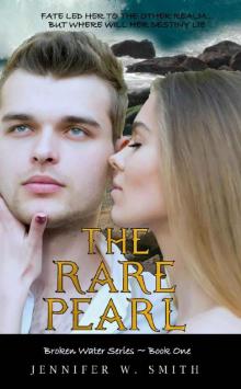 The Rare Pearl (Broken Water Series Book 1) Read online