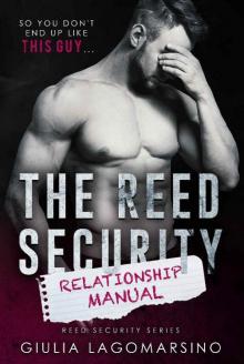 The Reed Security Relationship Manual: A Reed Security Romance Read online