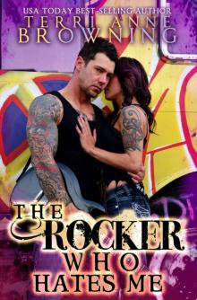 The Rocker Who Hates Me (The Rocker #10) Read online