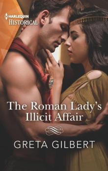 The Roman Lady's Illicit Affair Read online