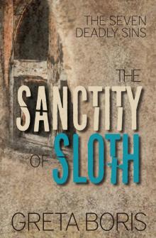 The Sanctity of Sloth Read online