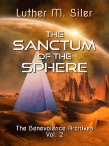 The Sanctum of the Sphere: The Benevolence Archives, Vol. 2 Read online