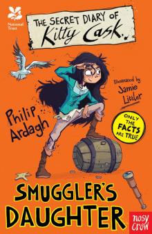 The Secret Diary of Kitty Cask, Smuggler's Daughter Read online
