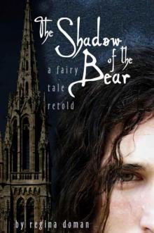 The Shadow of the Bear: A Fairy Tale Retold Read online