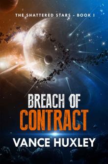 The Shattered Stars: Breach of Contract Read online