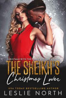 The Sheikh’s Christmas Lover: Christmas With The Yared Sheikhs Book Three Read online