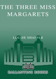 The Three Miss Margarets Read online