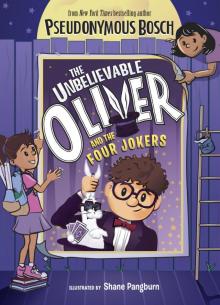 The Unbelievable Oliver and the Four Jokers Read online