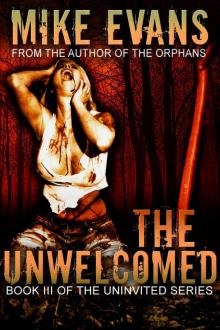 The Uninvited 03 The Unwelcomed Read online
