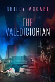 The Valedictorian (Sword and Lead Book 3) Read online