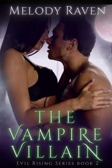 The Vampire Villain (Evil Rising Book 2) Read online