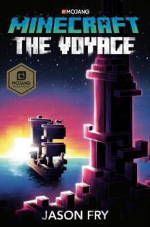 The Voyage: An Official Minecraft Novel Read online