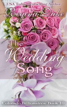 The Wedding Song: 5-hour read. Billionaire romance, sweet clean romance. (Colorado Billionaires Book 10) Read online