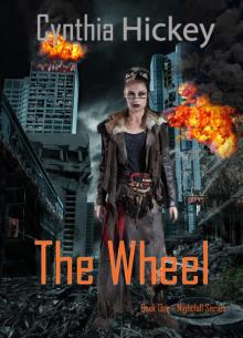 The Wheel: A Young Adult Dystopian Novel (Nightfall Book 1) Read online