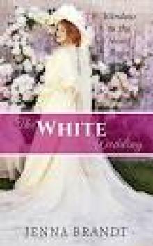 The White Wedding: Christian Western Historical (Window to the Heart Saga Spin-off Book 2) Read online