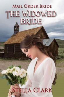 The Widowed Bride (Mail-Order Bride Book 7) Read online