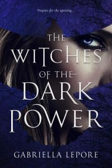 The Witches of the Dark Power Read online